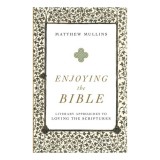 Cumpara ieftin Enjoying the Bible
