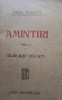 Radu Rosetti - Amintiri Vol. I (Viata Romaneasca) - Memorialistica