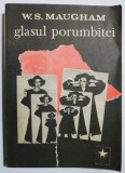 Cumpara ieftin Glasul porumbitei - W. Somerset Maugham - Roman clasic