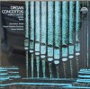 Vinil LP Organ Concertos Albrecht Haydn Bach - Muzica Clasica Supraphon 1980 - Concerto pt. Orga si Instrumente cu Coarde