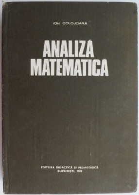 Analiza matematica &amp;ndash; Ion Colojoara foto