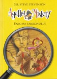 Sir Steve Stevenson - Agatha Mistery. Enigma faraonului. Cu ilustratii de