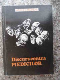 Discurs Contra Piedicilor - Marcel Moreau ,534265