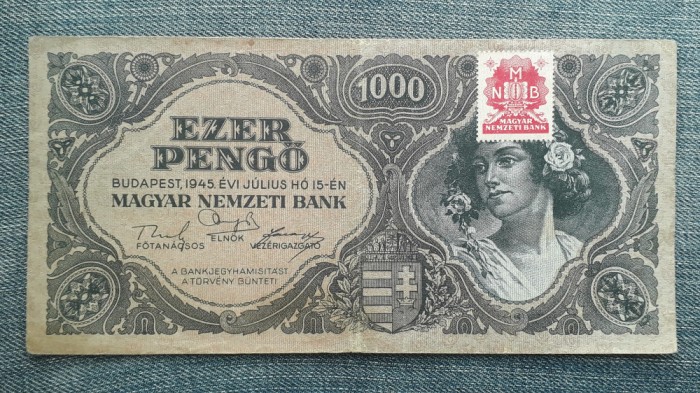 1000 Pengo 1945 Ungaria / varianta cu timbru / seria 004325