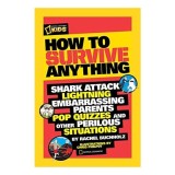 How to survive anything