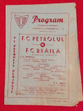 Program meci fotbal PETROLUL PLOIESTI - FC BRAILA (24.10.1976)
