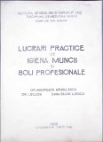 LUCRARI PRACTICE DE IGIENA MUNCII SI BOLI PROFESIONALE-G. SANDULESCU, I. SILION, S. ILIESCU-339927