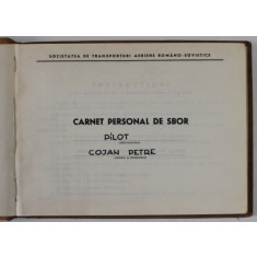 CARNET PERSONAL DE ZBOR , SOCIETATEA DE TRANSPORTURI AERIENE ROMANO - SOVIETICE , 1955