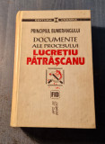 Principiul bumerangului Documente ale procesului Lucretiu Patrascanu
