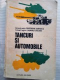 Tancuri si automobile-Gheorghe Stanescu /Dumitru Vochin