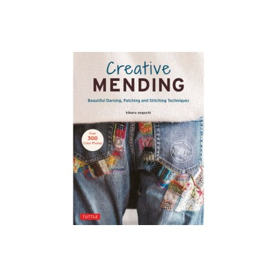 Creative Mending: Beautiful Darning, Patching and Stitching Techniques (Over 300 Color Photos) foto