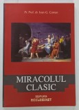 MIRACOLUL CLASIC de IOAN G . COMAN , 2011