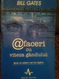 Bill Gates - Afaceri cu viteza gandului (Editia: 2002)
