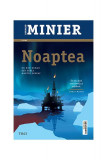 Noaptea - Paperback brosat - Bernard Minier - Trei, 2022