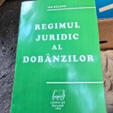 Regimul juridic al dobanzilor - Ion Bacanu