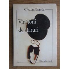 Cristian Brancu - Vanatorii de staruri