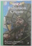 ROBINSON CRUSOE , REPOVESTIRE DUPA ROMANUL LUI DANIEL DEFOE , TRADUCERE DE RAZVAN NASTASE , 2014