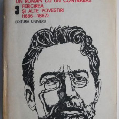 Opere, vol. 3. Un roman cu un contrabas. Fericirea si alte povestiri – A.P.Cehov