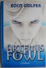 Artemis Fowl Eoin Colfer Carte Beletristica