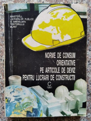 Norme De Consum Orientative Pe Articole De Deviz Pentru Lucra - Colectiv , B471 foto