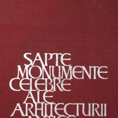 SAPTE MONUMENTE CELEBRE ALE ARHITECTURII ANTICE