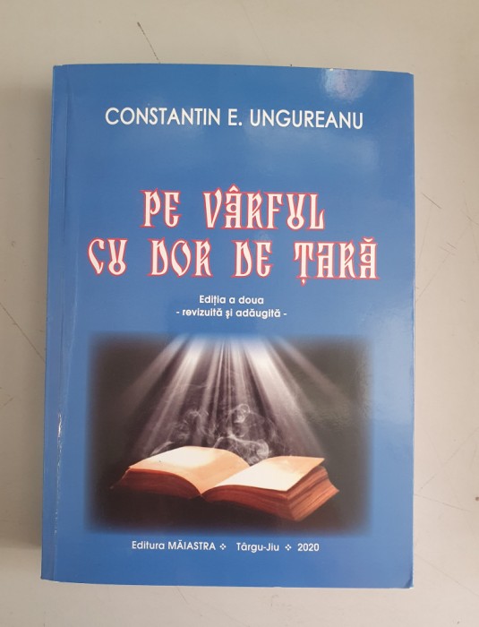 Constantin E.Ungureanu - Pe varful cu dor de tara - dedicatie