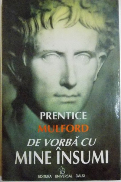 DE VORBA CU MINE INSUMI de PRENTICE MULFORD , 2000