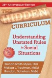 The Hidden Curriculum, Revised Edition: Understanding Unstated Rules in Social Situations