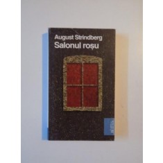 SALONUL ROSU de AUGUST STRINDBERG , 2010
