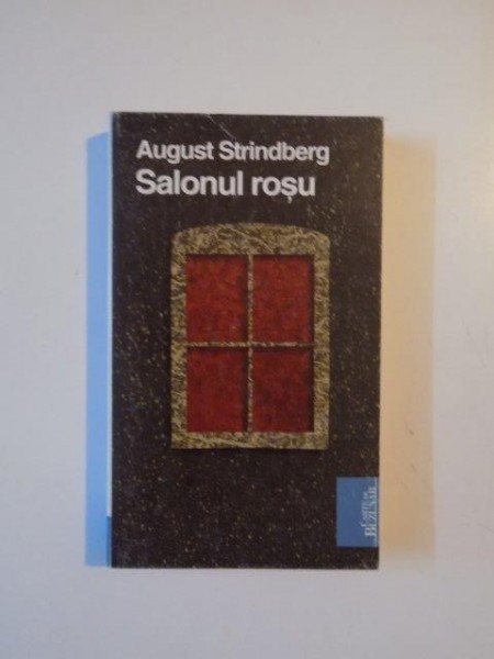 SALONUL ROSU de AUGUST STRINDBERG , 2010