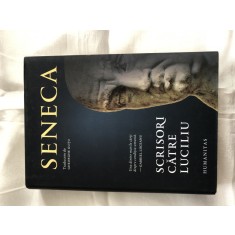 Cauti Seneca Scrisori Catre Lucilius Vezi Oferta Pe Okazii Ro