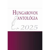 Hungarovox antol&oacute;gia 2025