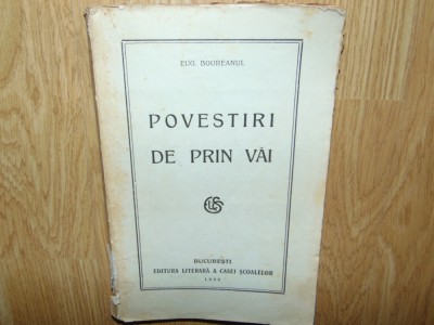 POVESTIRI DE PRIN VAI -EUG.BOUREANUL ANUL 1928 foto