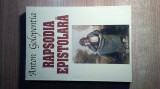 Anton Golopentia - Rapsodia epistolara - Scrisori primite si trimise - Vol. I