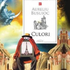 Culori - Aureliu Busuioc