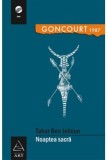 Noaptea sacra - Tahar Ben Jelloun, Premiul Goncourt 1987, Editura Art, Roman