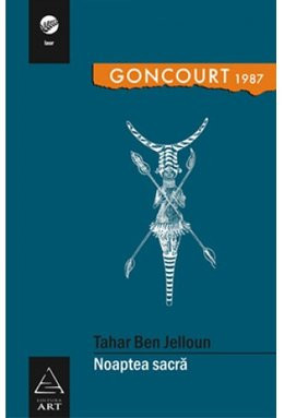 Tahar Ben Jelloun - Noaptea sacra (Premiul Goncourt 1987) foto