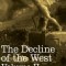 Decline of the West, Volume II: Perspectives of World-History
