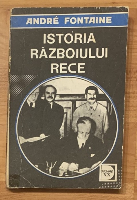 Istoria razboiului rece de Andre Fontaine (Vol. 1)