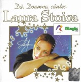 Laura Stoica - Dă, Doamne C&acirc;ntec, CD