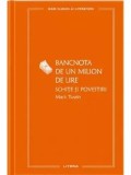 Bancnota de un milion de lire. Schite si povestiri/Mark Twain