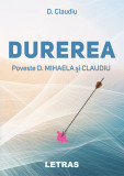 Durerea | D. Claudiu