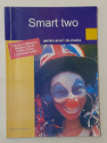 Smart Two - Manual Auxiliar De Limba Engleza Anul I De Studiu (VEZI DESCRIEREA), Clasa 2