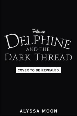 Delphine and the Dark Thread