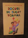 Jocuri de jucat Toamna - Mirela Retegan