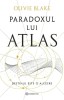 Paradoxul lui Atlas. Destinul este o alegere &ndash; Olivie Blake, Carte Noua
