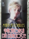 Pacatoasa din Dragoste - Mara Fitzcharles, 1996, Miron, Roman, Beletristica, Paperback