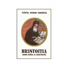 Hristoitia - Bunul moral al crestinilor foto