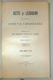 ACTE SI LEGIUIRI PRIVITOARE LA CHESTIA TARANEASCA , SERIA II : DIN DOMNIA REGELUI CAROL , adunate de RADU ROSETTI , VOLUMUL VIII , CASSA RURALA LA 189