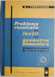 Probleme rezolvate din lectii de geometrie elementara geometrie in spatiu de J. Hadamard &ndash; D.I. Perepiolkin